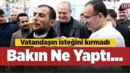 Bekir Bozdağ Vatandaşın İsteğini Kırmadı. Bakın Ne Yaptı…