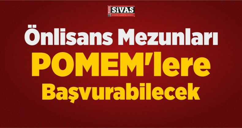 Önlisans Mezunları POMEM’lere Başvurabilecek