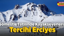 Sömestir Tatilinde Kayakseverlerin Tercihi Erciyes