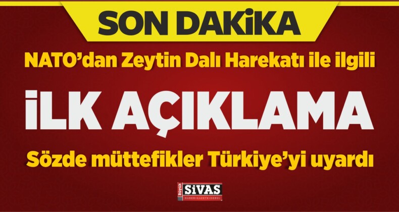 NATO’dan Zeytin Dalı Harekatı İle İlgili İlk Açıklama