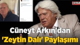 Cüneyt Arkın’dan ‘Zeytin Dalı’ Paylaşımı