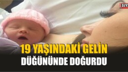 19 Yaşındaki Gelin Kendi Düğününde Doğurdu