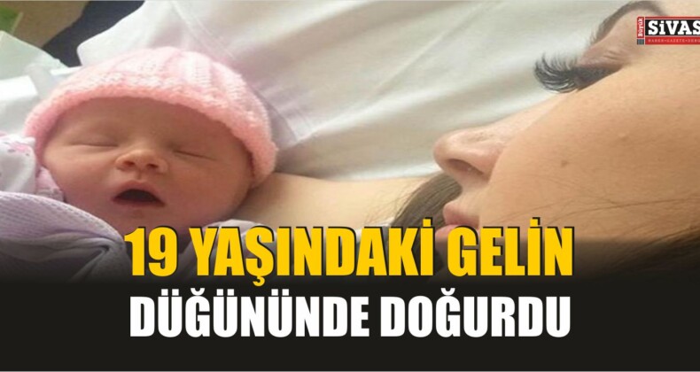 19 Yaşındaki Gelin Kendi Düğününde Doğurdu