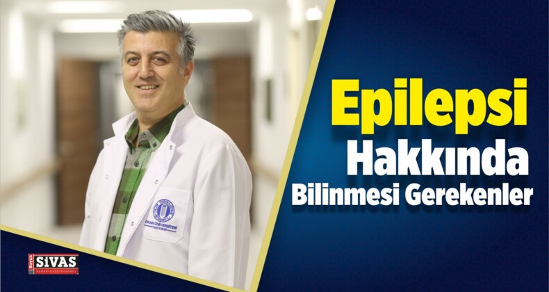 Epilepsi Hakkında Bilinmesi Gerekenler