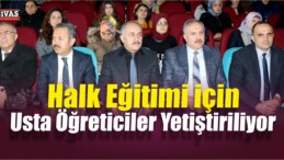 Halk Eğitimi İçin Usta Öğreticiler Yetiştiriliyor