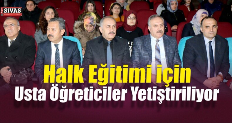 Halk Eğitimi İçin Usta Öğreticiler Yetiştiriliyor