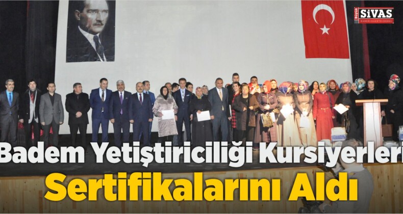 Badem Yetiştiriciliği Kursiyerleri Sertifikalarını Aldı