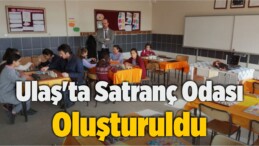 Ulaş’ta Satranç Odası Oluşturuldu