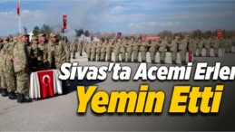 Sivas’ta Acemi Erler Yemin Etti