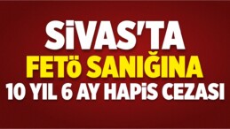 FETÖ Sanığı Eski Öğretmene 10 Yıl 6 Ay Hapis Cezası