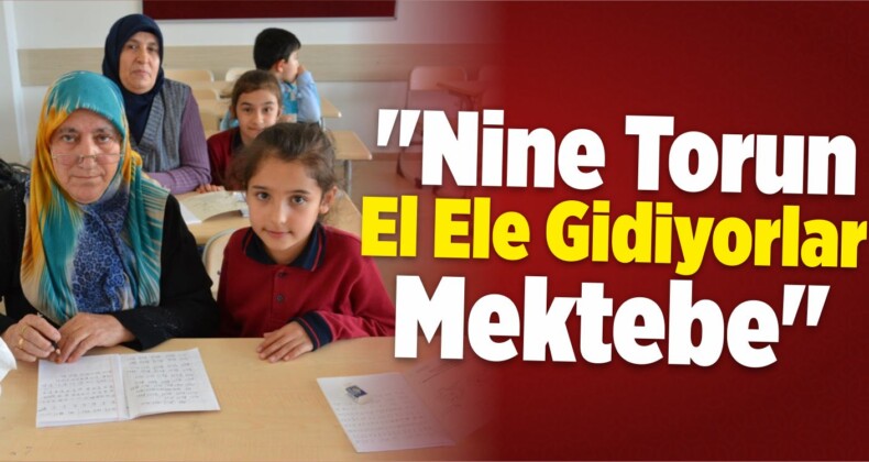 “Nine Torun El Ele Gidiyorlar Mektebe”