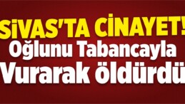 Tartıştığı Oğlunu Tabancayla Öldürdü