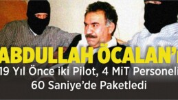 Abdullah Öcalan 19 Yıl Önce Nasıl Yakalandı? Biliyor musunuz?