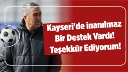 Aybaba : “Kayseri’de inanılmaz Bir Destek Vardı! Teşekkür Ediyorum!”