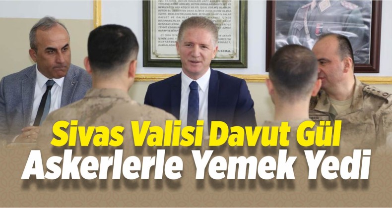 Vali Gül, Askerlerle Yemek Yedi