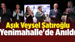 Aşık Veysel Yenimahalle’de Anıldı