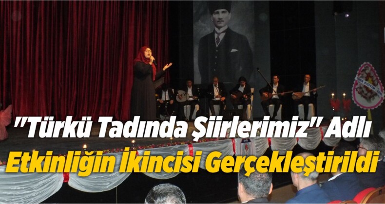 “Türkü Tadında Şiirlerimiz” Adlı Etkinliğin İkincisi Gerçekleştirildi