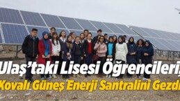 Lisesi Öğrencileri, Kovalı Güneş Enerji Santralini Gezdi