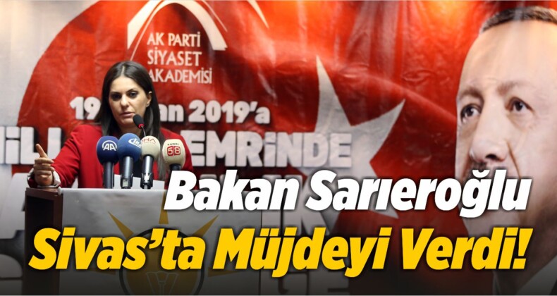 Bakan Jülide Sarıeroğlu, Sivas’ta “Kadınlar Buluşuyor” Adlı Programa Katıldı