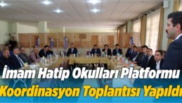 İmam Hatip Okulları Platformu Koordinasyon Toplantısı Yapıldı