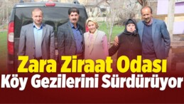 Zara Ziraat Odası Köy Gezilerini Sürdürüyor