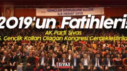 AK Parti Sivas 5. Gençlik Kolları Olağan Kongresi Gerçekleşti