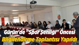 Gürün’de “Spor Şenliği” Öncesi Bilgilendirme Toplantısı Yapıldı