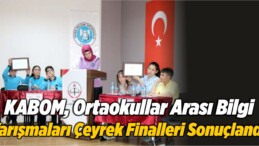 KABOM, Ortaokullar Arası Bilgi Yarışmaları Çeyrek Finalleri Sonuçlandı