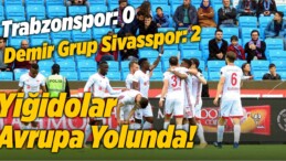 Trabzonspor: 0 – Demir Grup Sivasspor: 2