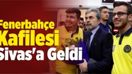 Fenerbahçe Kafilesi Sivas’a Geldi