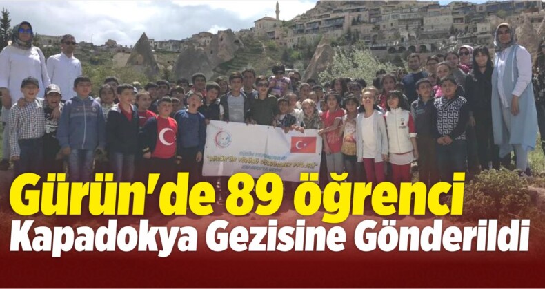 Gürün’de 89 Öğrenci Kapadokya Gezisine Gönderildi