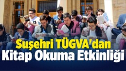 Suşehri TÜGVA’dan Kitap Okuma Etkinliği