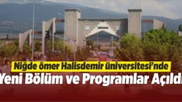 Niğde OHU’da Yeni Bölüm Açıldı