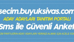 Büyük Sivas Seçim Sistemi Yayında! Sivas Aday Tanıtım Platformu