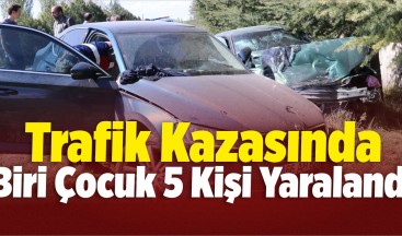 Trafik Kazasında Biri Çocuk 5 Kişi Yaralandı