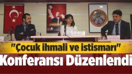 Suşehri’nde “Çocuk İhmali Ve İstismarı” Konferansı Düzenlendi