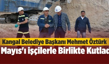 Öztürk 1 Mayıs Emek ve Dayanışma Günü’nü İşçilerle Birlikte Kutladı