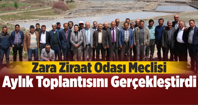 Zara Ziraat Odası Meclisi Toplandı