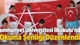 Cumhuriyet Üniversitesi İlkokulu’nda Okuma Şenliği Düzenlendi