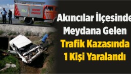 Akıncılar İlçesinde Meydana Gelen Trafik Kazasında 1 Kişi Yaralandı