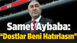 Samet Aybaba: “Sivasspor’daki Görevimin Sonuna Geldim”