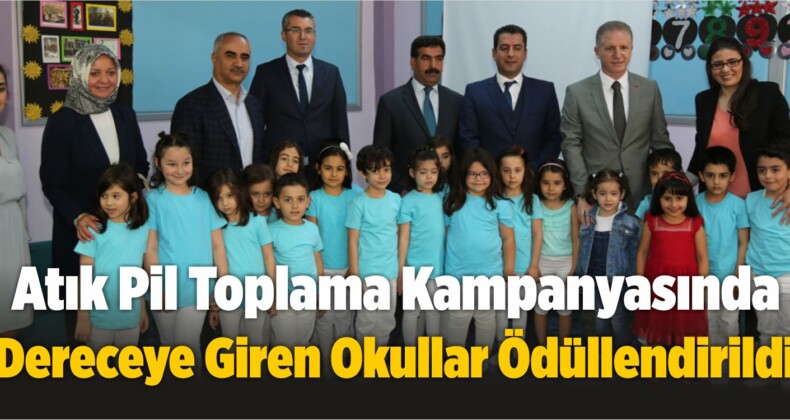 Atık Pil Toplama Kampanyasında Dereceye Giren Okullar Ödüllendirildi