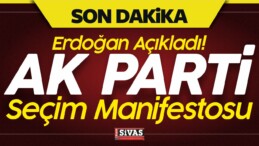 AK Parti Seçim Manifestosu! Cumhurbaşkanı Erdoğan Açıklıyor!