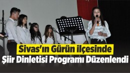 Gürün’de Şiir Dinletisi Programı