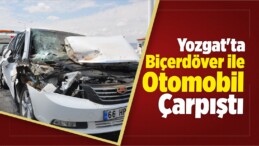 Yozgat’ta Biçerdöver İle Otomobil Çarpıştı: 4 Yaralı