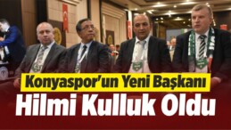 Konyaspor Kulübü Olağanüstü Genel Kurulu’nda Hilmi Kulluk Başkan Seçildi