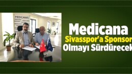 Medicana, Sivasspor’a Sponsor Olmayı Sürdürecek