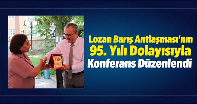 Lozan Barış Antlaşması’nın 95. Yılı