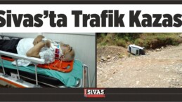 Sivas’ta Trafik Kazası! Otomobil Devrildi içerisinde Olan 2 Kişi…