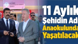 11 Aylık Şehidin Adı Anaokulunda Yaşatılacak